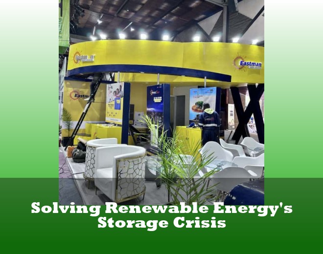Solving Renewable Energy's Storage Crisis