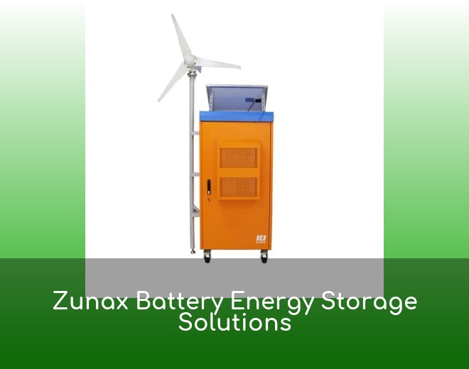 Zunax Battery Energy Storage Solutions